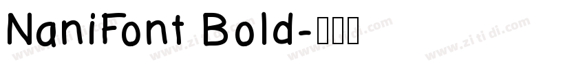 NaniFont Bold字体转换